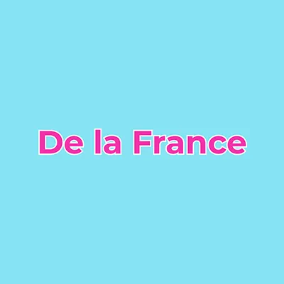 De la France